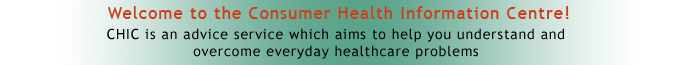 Consumer Health Information Centre