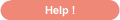 Help!
