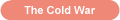 The Cold War